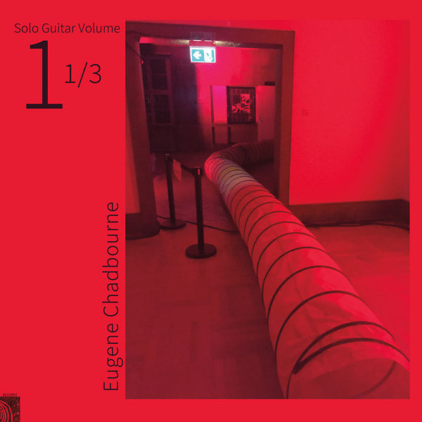 Eugene Chadbourne - Solo Guitar Volume 1-1/3 Vinyl LP