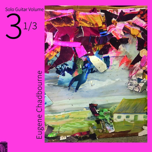 Eugene Chadbourne - Solo Guitar Volume 3-1/3 Vinyl LP
