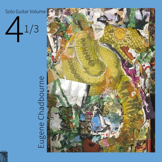 Eugene Chadbourne - Solo Guitar Volume 4-1/3 Vinyl LP
