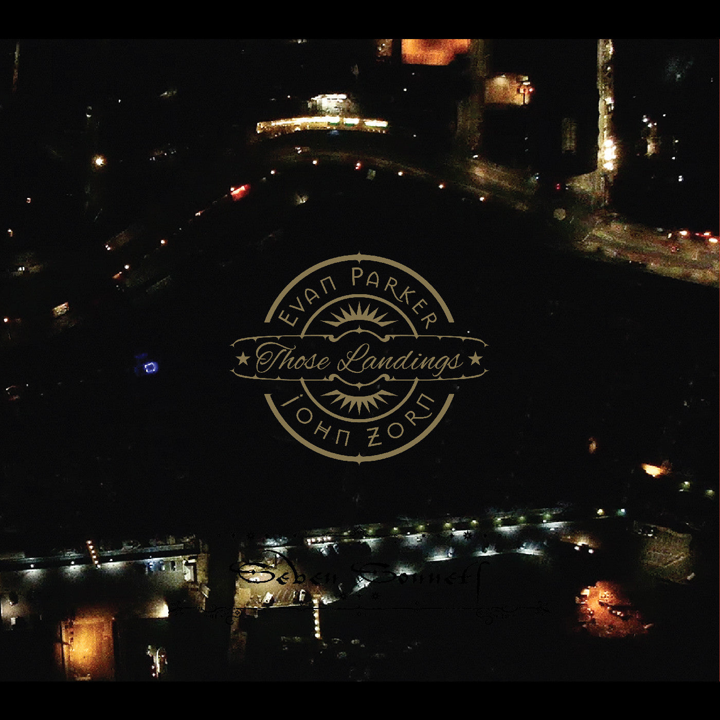 Evan And John Zorn Parker - Those Landings CD