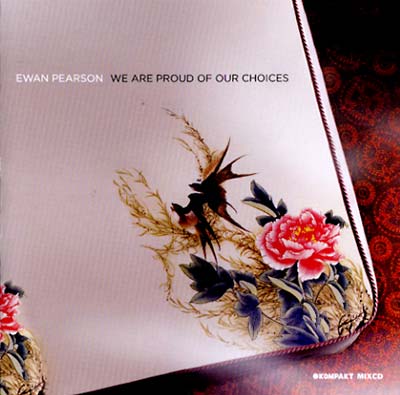 Ewan Pearson - We Are Proud Of Our Choices CD CD