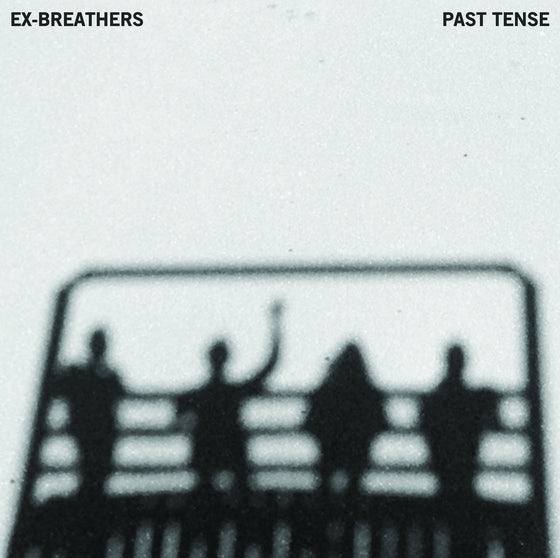 Ex-Breathers - Past Tense Vinyl LP