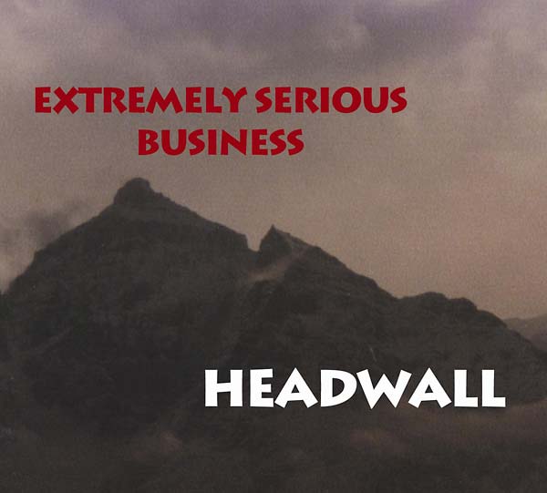 EXTREMELY SERIOUS BUSINESS - Headwall CD CD