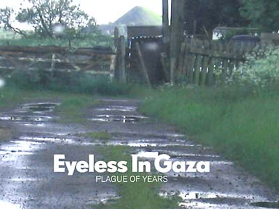 EYELESS IN GAZA - Plague Of Years CD CD