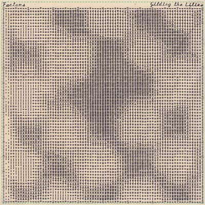 FACTUMS - Gilding The Lilies Vinyl 2LP