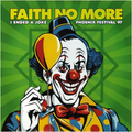 Faith No More - I Ended A Joke: Phoenix Festival 97 - Fm Broadcast [Import] Vinyl