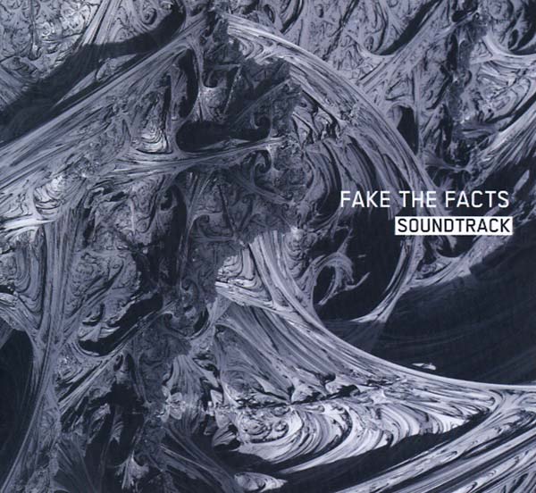 FAKE THE FACTS - Soundtrack CD CD