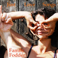 FAMILY FODDER - Just Love Songs Vinyl LP