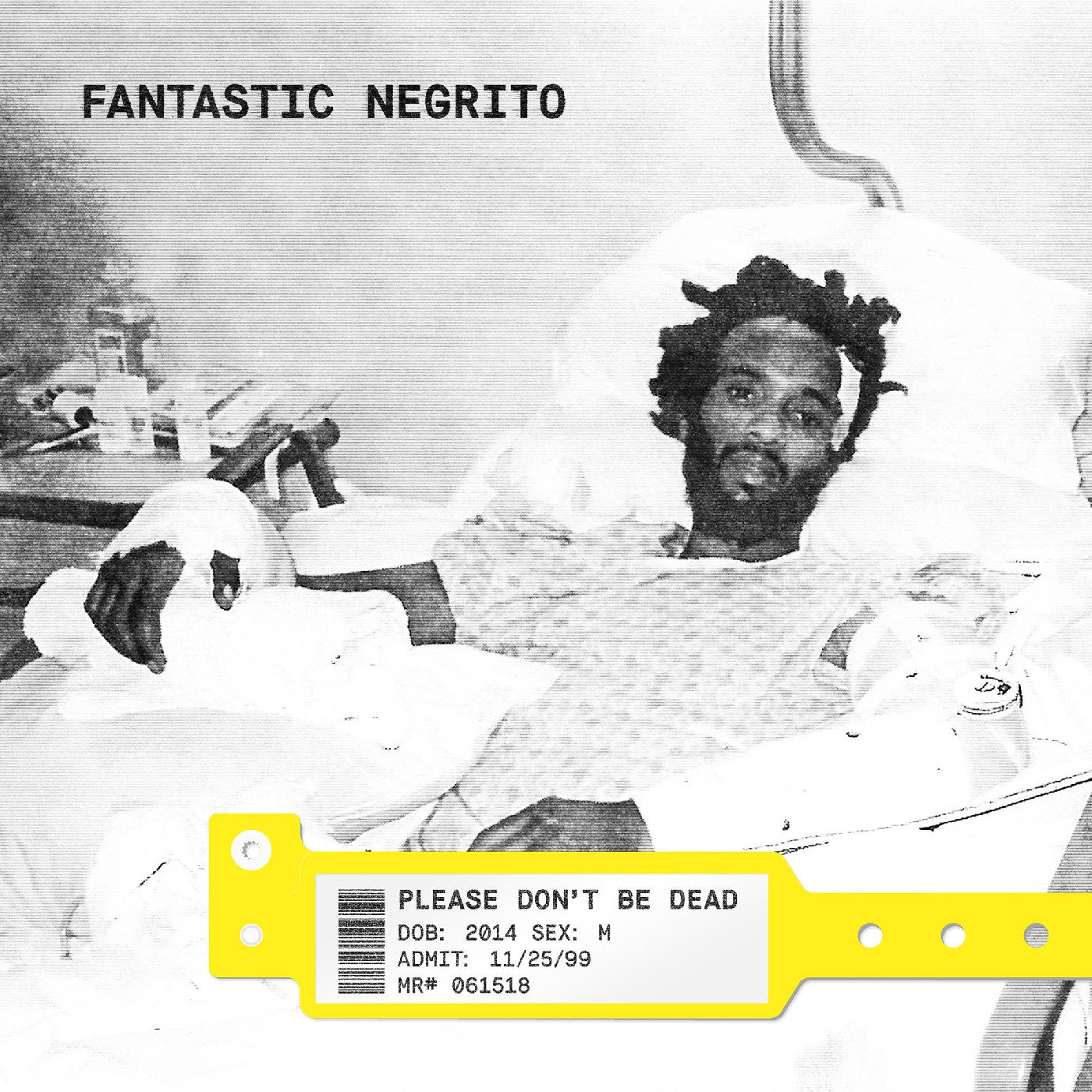 Fantastic Negrito - Please Don'T Be Dead CD