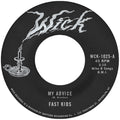 Fast Kids - My Advice B/W Out Of State Plates Vinyl