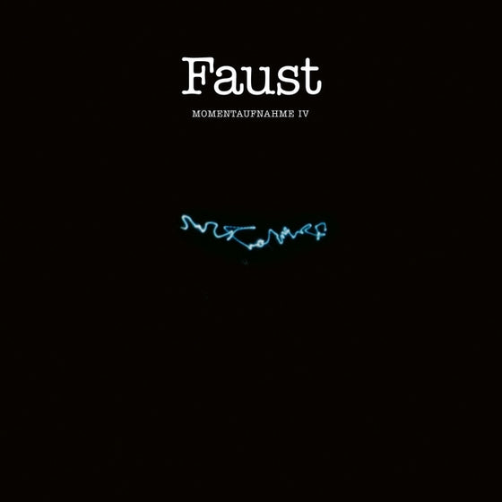 Faust - Momentaufnahme IV CD