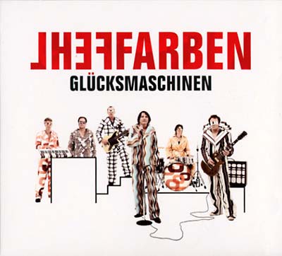 FEHLFARBEN - Glücksmaschinen CD
