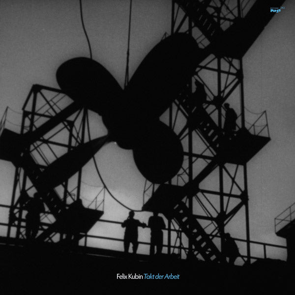 FELIX KUBIN - Takt Der Arbeit Vinyl LP