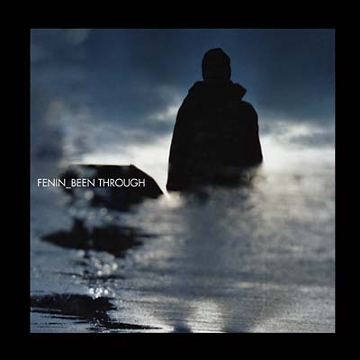 FENIN - Been Through CD CD