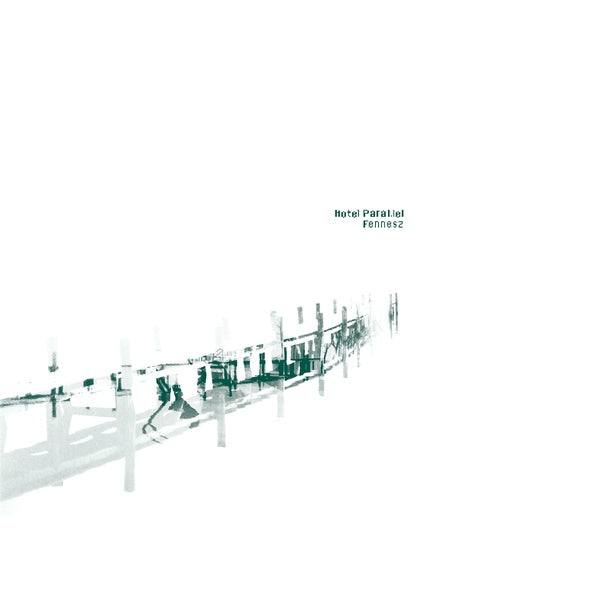 FENNESZ - Hotel Paral.lel Vinyl 2LP