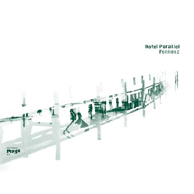 FENNESZ - Hotel Paral.lel CD CD