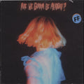 FICKLE FRIENDS - Are We Gonna Be Alright? Vinyl