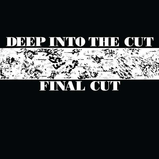 FINAL CUT - Deep into the Cut Vinyl 2LP