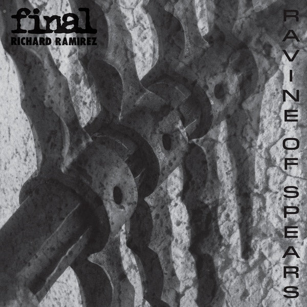 FINAL/RICHARD RAMIREZ - Ravine Of Spears Vinyl LP