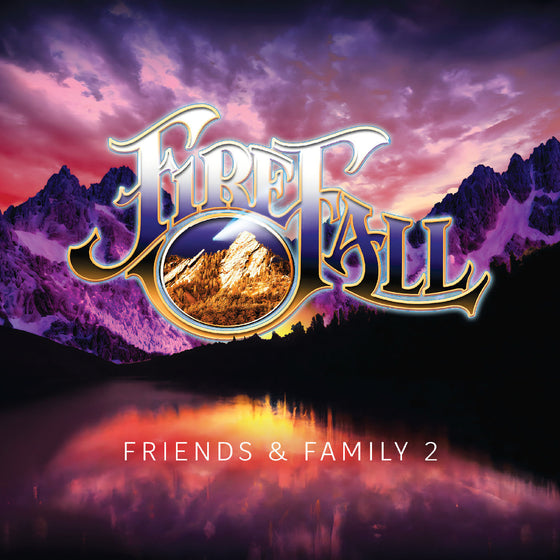 Firefall - Friends & Family 2 CD