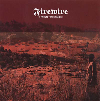 FIREWIRE - A Tribute To the Manzini CD CD