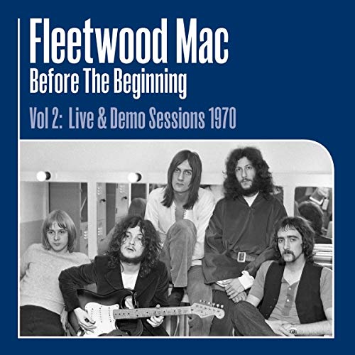 Fleetwood Mac - Before The Beginning Vol 2: Live & Demo Sessions 1970 Vinyl
