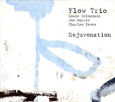 FLOW TRIO - Rejuvenation CD CD