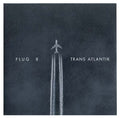 FLUG 8 - Trans Atlantik CD CD