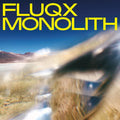 FLUQX - Monolith Vinyl LP