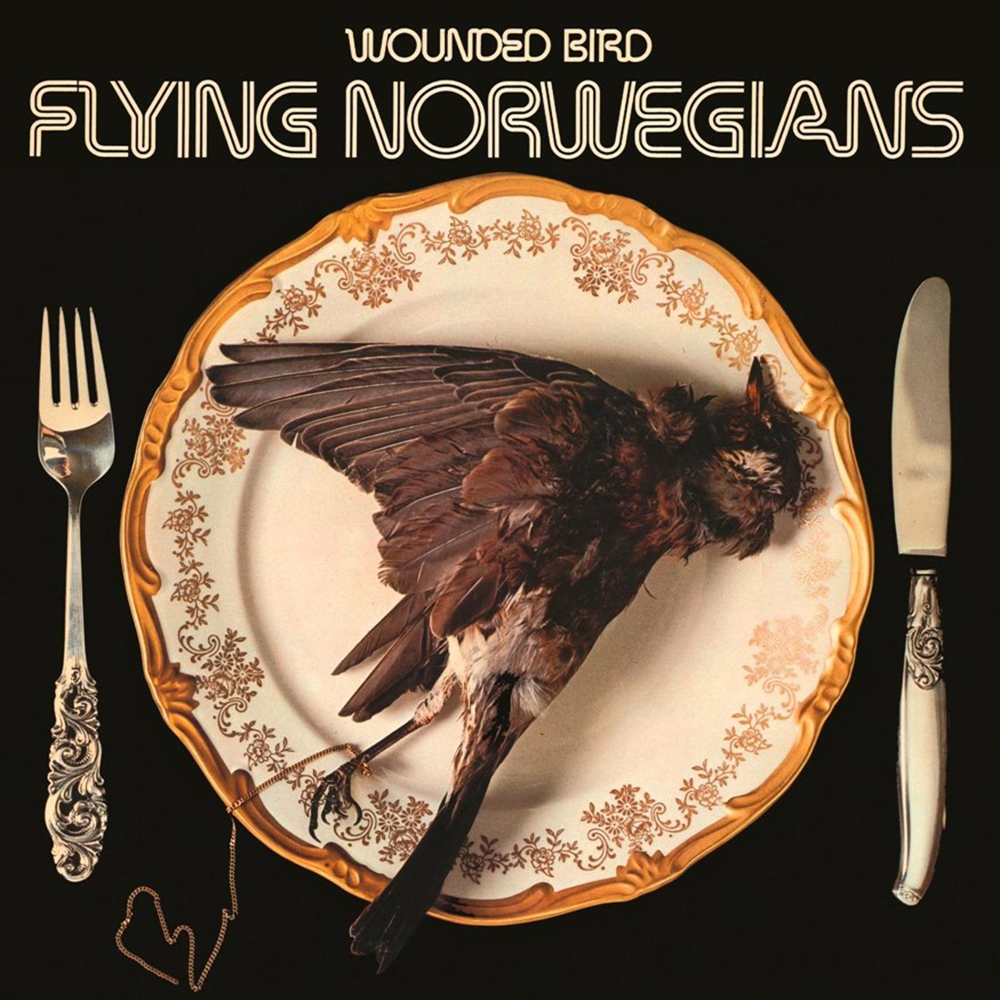 Flying Norwegians - Wounded Bird Vinyl LP