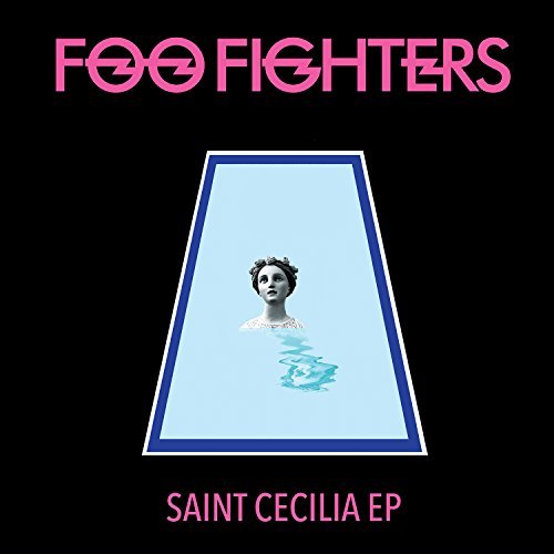 Foo Fighters - Saint Cecilia (Extended Play) Vinyl