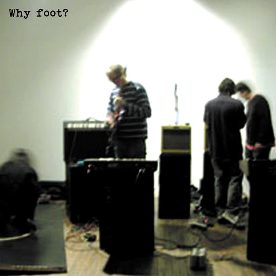 FOOT - Why Foot? Vinyl LP