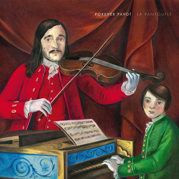 FOREVER PAVOT - La Pantoufle CD CD