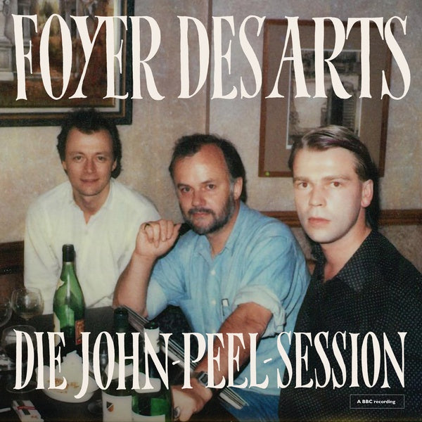 FOYER DES ARTS - Die John-Peel-Session Vinyl 12"
