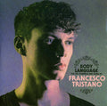 FRANCESCO TRISTANO - Body Language 16 Vinyl 2LP