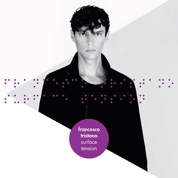 FRANCESCO TRISTANO - Surface Tension Vinyl 2LP