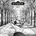 Francis Rossi - The Accidental (180G) Vinyl
