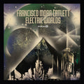FRANCISCO MORA CATLETT - Electric Worlds Vinyl 2LP