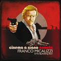 FRANCO MICALIZZI & THE BIG BUBBLING BAND - Cinema a Mano Armata CD CD