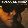 Francoise Hardy - Entracte (Remasterisé en 2016) Vinyl