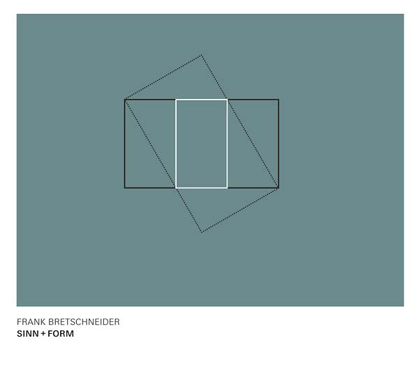 FRANK BRETSCHNEIDER - Sinn + Form CD CD