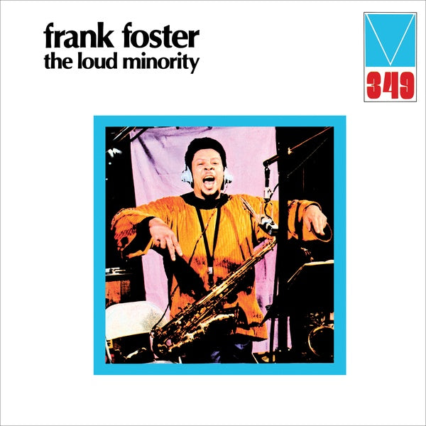 FRANK FOSTER - The Loud Minority Vinyl LP