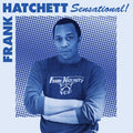 Frank Hatchett - Sensational Vinyl Gatefold 2 x LP