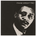 Frank Wright - Frank Wright Trio Vinyl LP