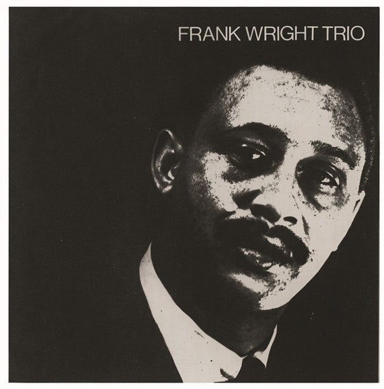 Frank Wright - Frank Wright Trio Vinyl LP