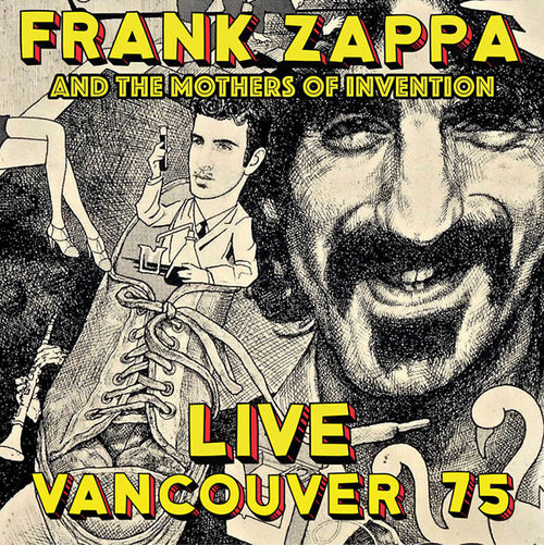 Frank Zappa & The Mothers Of Invention - Live Vancouver 75 CD 2CD