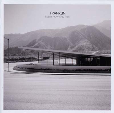 FRANKLIN - Every Now And Then CD