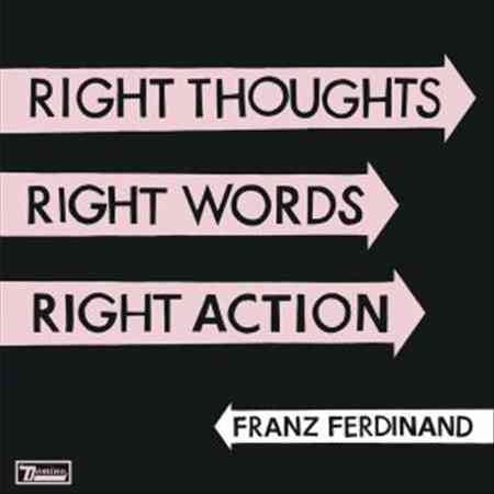 Franz Ferdinand - RIGHT THOUGHTS RIGHT WORDS RIGHT ACTION Vinyl LP + MP3 DL Card