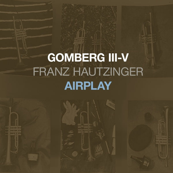 FRANZ HAUTZINGER - Gomberg III-V - Airplay CD CD
