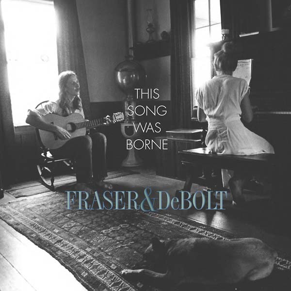 FRASER & DEBOLT - This Song Was Borne Vinyl 2LP